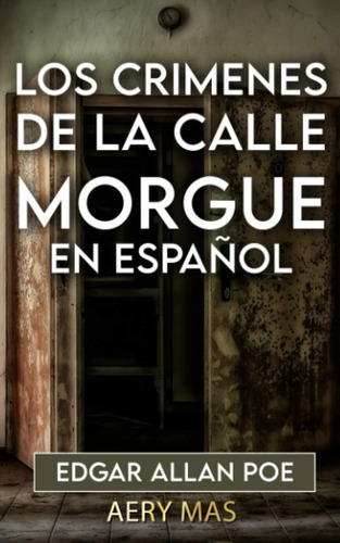 Libro: Los Crímenes De La Calle Morgue En Español (translate