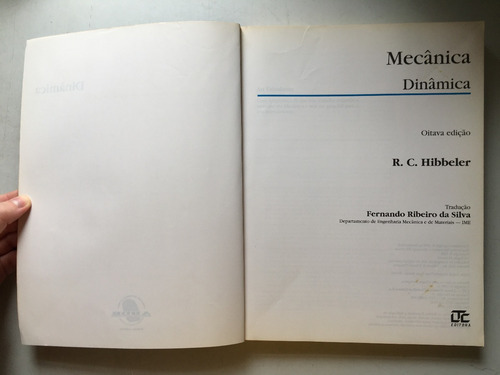 Livro Mecânica Dinâmica R.c Hibbeler 8ªedição Ed.ltc C968 (Usado)