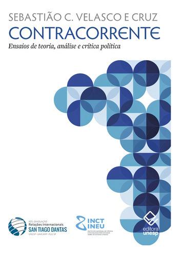 Contracorrente: Ensaios de teoria, análise e crítica política, de Cruz, Sebastião Carlos Velasco e. Editorial Editora Unesp, capa mole em português, 2019