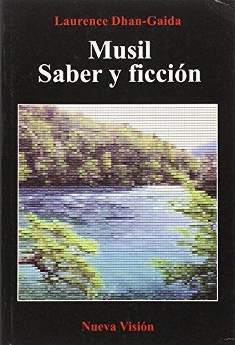 Musil. Saber Y Ficción, De Dhan-gaida, Laurence. Editorial Nueva Visión, Tapa Blanda En Español