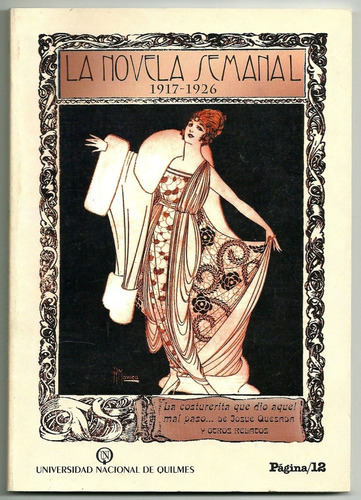 La Novela Semanal 1917-1926. La Costurerita Que Dio Aquel...