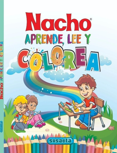 Libro Nacho Aprende, Lee Y Colorea Susaeta Niños 192 Paginas