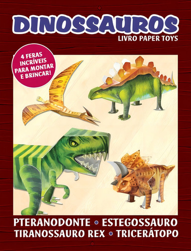 Livro: Paper Toys: Dinossauros, de IBC - INSTITUTO BRASILEIRO DE CULTURA LTDA. Indefinido Editorial On Line Editora, capa mole, edição 1 em português, 2020