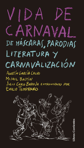Vida De Carnaval: De Máscaras, Parodias... (libro Original)