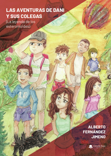 Las aventuras de Dani y sus colegas, de D. Elephanti.. Grupo Editorial Círculo Rojo SL, tapa blanda en español