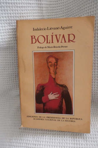 Libro Bolivar.  Indalecio Lièvano Aguirre