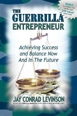 Libro Guerrilla Entrepreneur - Jay Conrad Levinson