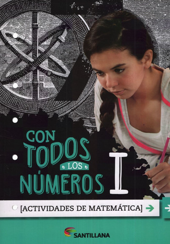 Con Todos Los Numeros I - Actividades De Matematica I - Sant