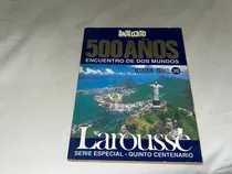 Comprar 500 Años Encuentro De Dos Mundos Tomo 20 - Larousse