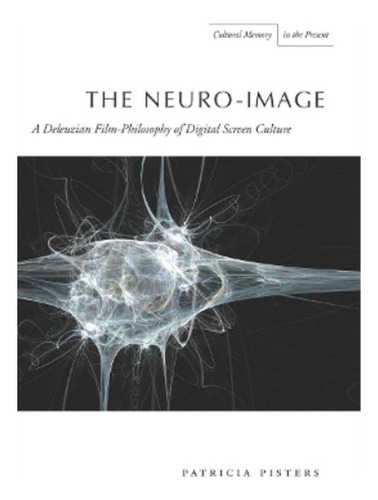 The Neuro-image - Patricia Pisters. Eb6