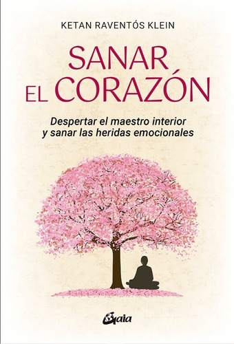 Sanar El Corazon