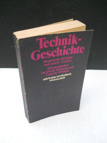 Technik-geschichte - Troitzsch - Wohlauf - Libro En Alemán