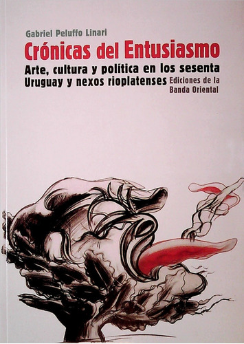 Crónicas Del Entusiasmo / Gabriel Peluffo (envíos)