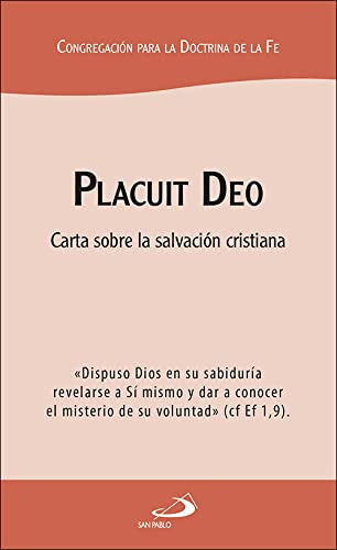 Placuit Deo: Carta Sobre La Salvación Cristiana (encíclicas-