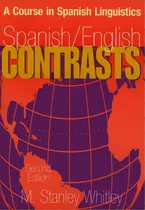 Comprar Spanish\u002Fenglish Contrasts, De M. Stanley Whitley. Editorial Georgetown University Press, Tapa Blanda En Español