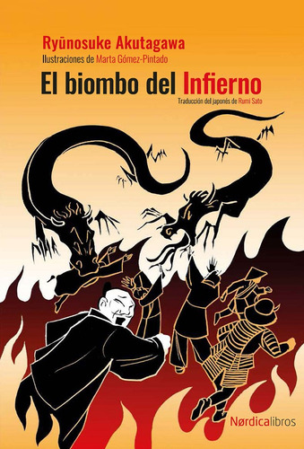 El Biombo Del Infierno / Pd., De Ryunosuke Akutagawa. Editorial Nordica Libros, Tapa Dura, Edición 01 En Español, 2023