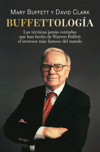 Libro: Buffettología: Las Técnicas Jamás Contadas Que Han De