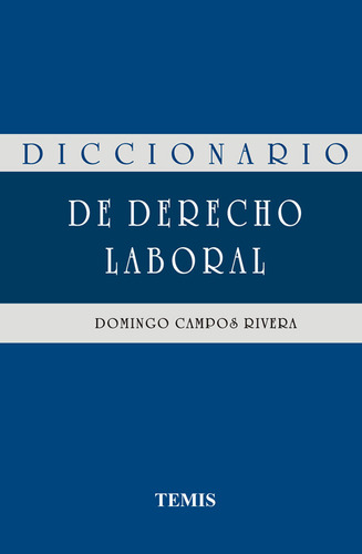 Diccionario De Derecho Laboral