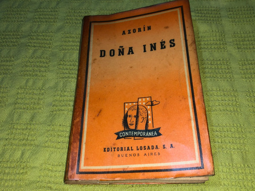 Doña Inés - Azorín - Losada
