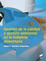 Comprar Gestión De La Calidad Y Gestión Ambiental En La Industria Al