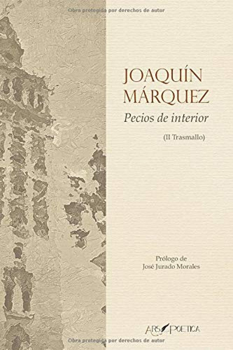 Pecios De Interior Marquez, Joaquin Ars Poetica