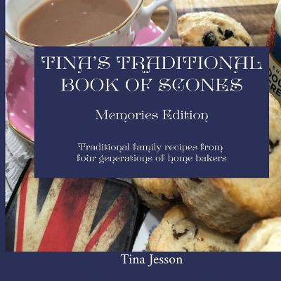 Libro Tina's Traditional Book Of Scones - Memories Editio...