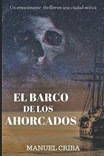 Libro: El Barco De Los Ahorcados: Suspense E Intriga En La E