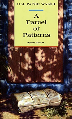A Parcel Of Patterns (aerial Fiction), De Jill Paton Walsh. Editorial Farrar, Straus And Giroux (byr), Tapa Blanda En Inglés
