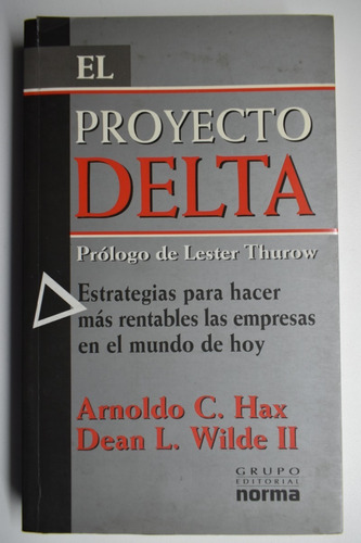 El Proyecto Delta:estrategias Para Hacer Más Rentables  C168