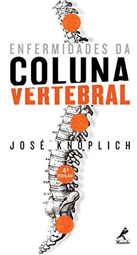 Libro Enfermidades Da Coluna Vertebral De José Knoplich Mano