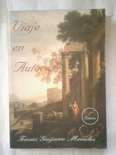 Viaje En Autocar - Tomás Guijarro Morales (firmado)