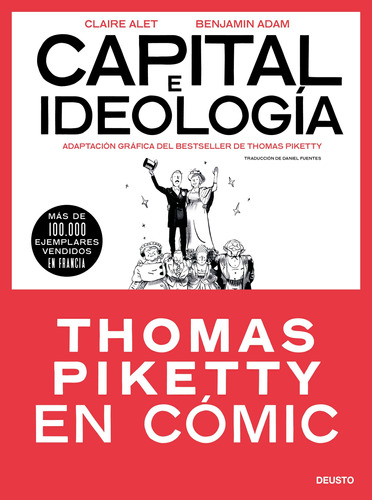 Capital E Ideología En Cómic - Alet Y Benjamin Adam  - *