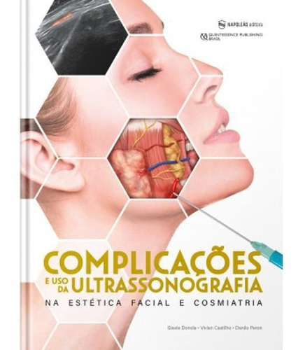 Livro Complicações E Uso Da Ultrassonografia Na Estética