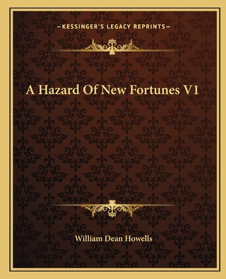 Libro A Hazard Of New Fortunes V1 - Howells, William Dean