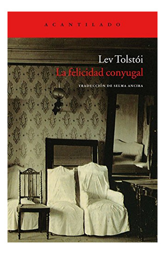 Libro La Felicidad Conyugal De Tolstoy Lev
