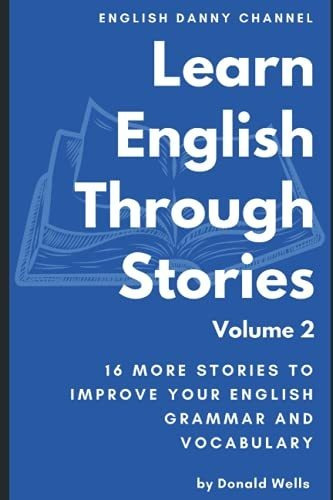 Aprenda Inglés A Través De Historias: Volumen 2 (aprenda Ing