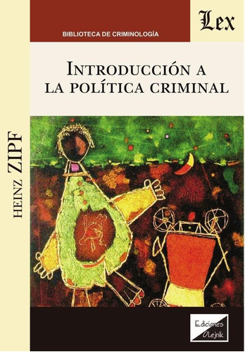 Introducción A La Política Criminal, De Heinz Zipf