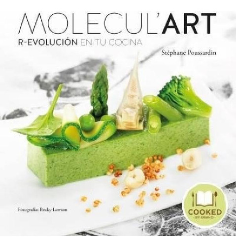 Moleculart R-evolucion En Tu Cocina (ilustrado) (rustica) -