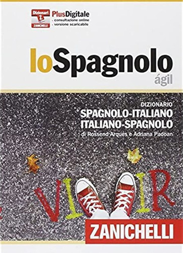 Lo Spagnolo Ágil. Italiano - Libro + Versión Descargable