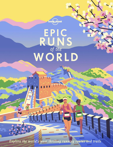 Libro: Lonely Planet Epic Runs Of The World 1