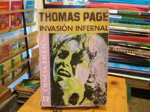 Thomas Page - Invasion Infernal - Emece - 1 Edicion 1975