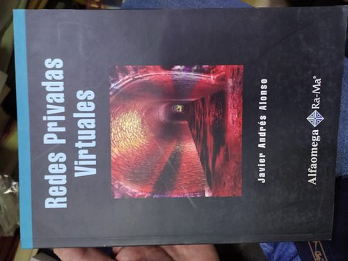 Redes Privadas Virtuales Javier Andrés Alonso Alfaomega