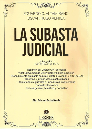 La Subasta Judicial - Altamirano, Venica