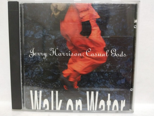 Jerry Harrison Casual Gods Walk On Water Cd La Cueva Musical