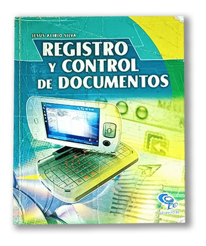 Registro Y Control De Documentos Por Jesús Alirio Silva