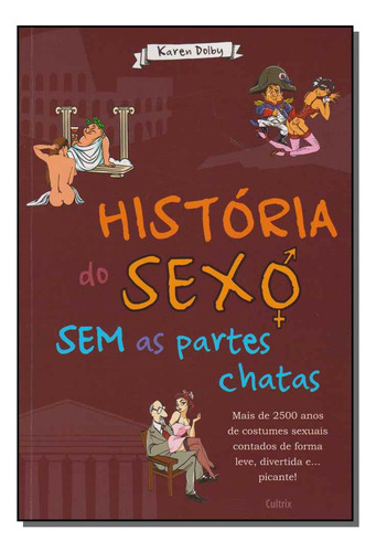 História Do Sexo Sem As Partes Chatas