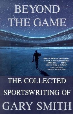 Beyond The Game - Gary Smith