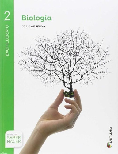 Libro: Biologia 2ºbach.(+cuad.evaluacion) Saber Hacer 2016. 