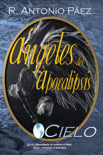 Libro Ángeles Del Apocalipsis Cielo (spanish Edition)