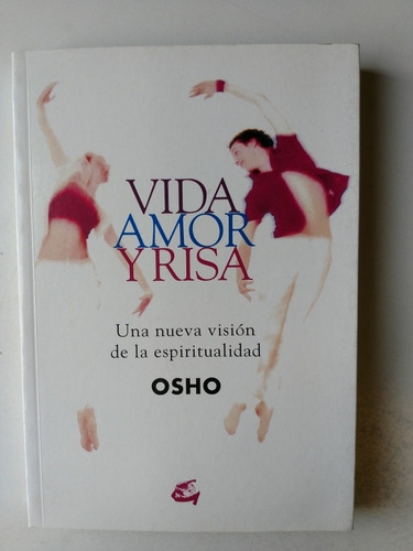 Vida Amor Y Risa Osho